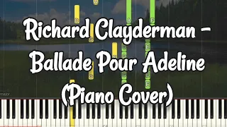 Richard Clayderman - Ballade Pour Adeline | Piano Pop Song Tutorial