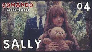 SALLY y los REINOS PERDIDOS - COMANDO 04 CREEPYPASTA