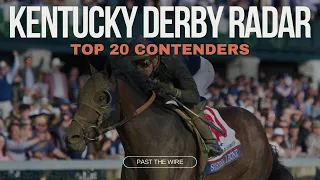 Kentucky Derby Radar: Top 20 Kentucky Derby Contenders Horse-by-Horse Breakdown of Leaderboard
