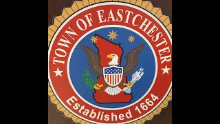 Town of Eastchester Town Board Meeting-February 6, 2024
