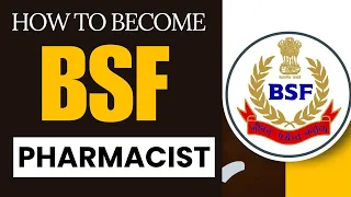 Join BSF After Pharmacy | BSF ASI Pharmacist Vacancy 2024 | Eligibility, Age Limit, PHYSICAL Test