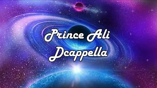 Prince Ali - Dcappella (Lyrics)