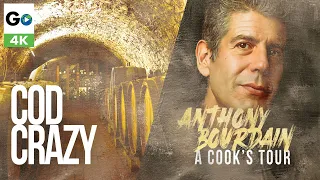 Anthony Bourdain A Cooks Tour Season 1 Episode 7 | Cod Crazy