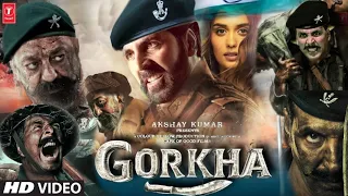 Gorkha Full HD Movie Real Life Story Explanation | Akshay Kumar | Sanjay Dutt | Anand L Rai