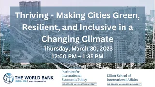 Thriving: Making Cities Green, Resilient, and Inclusive in a Changing Climate