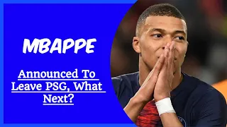 Kylian Mbappe Announced To Leave PSG | Football News | Kylian Mbappe To Real Madrid? | Football