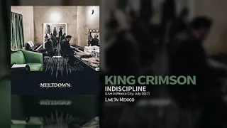 King Crimson - Indiscipline (Live In Mexico City, July 2017)