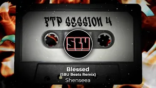 Shenseea - Blessed (SBU Beats Remix)