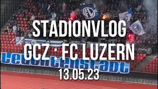 GCZ : FC Luzern | Stadionvlog 13.05.23 🔥