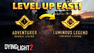 How to Farm Legend Level XP in Dying Light 2