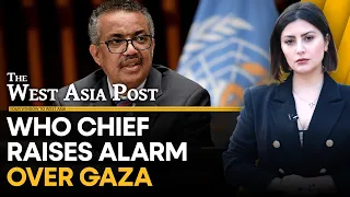 The West Asia Post LIVE: WHO chief raises alarm over ‘inhumane’ situation in Gaza | WION