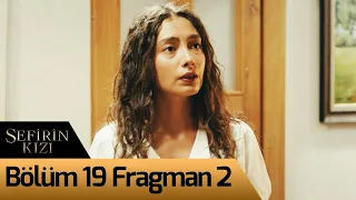 Sefirin Kızı 19. Bölüm 2. Fragman