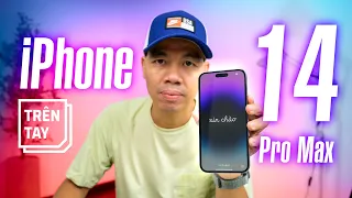 Trên tay iPhone 14 Pro Max