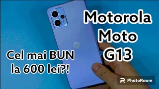 Motorola Moto G13 este un telefon ce merita cumparat! - review