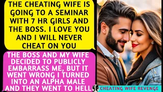 📕Cheating Wife Went to a Seminar with 7 HR Girls and Boss🔥 Revenge of a Husband Turned Alpha Male