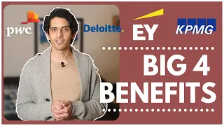 Benefits of the Big 4 Accountancy firms| PwC, EY, Deloitte, KPMG