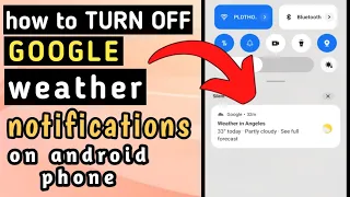 HOW TO TURN OFF GOOGLE WEATHER NOTIFICATION ON ANDROID PHONE 2024 TUTORIAL