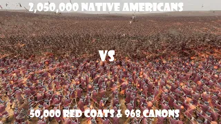 2,050,000 Native Americans vs 50,000 Red Coats & 968 Canons | Ultimate Epic Battle Simulator 2