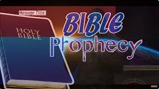 BIBLE PROPHECY || APOSTLE JOHN KIMANI WILLIAM