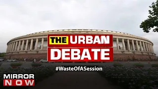 How is abrupt adjournment of Lok Sabha and Rajya Sabha nation's loss? | The Urban Debate