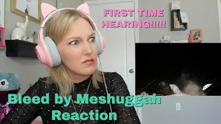 First Time Hearing Bleed by Meshuggah | Suicide Survivor Reacts