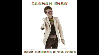 Graham Shaw   It's Never the Same on HQ Vinyl with Lyrics in Description