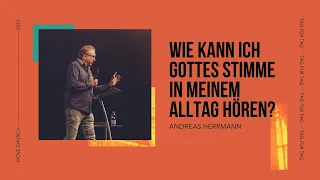 Wie kann ich Gottes Stimme in meinem Alltag hören? | Andreas Herrmann | Move Church