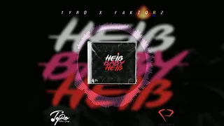 TyRo & Faktor2 - Heiß Baby Heiß