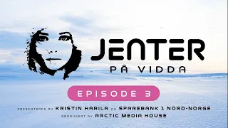 Jenter på Vidda | Episode 3