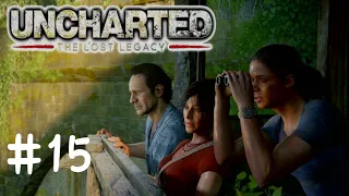 #UNCHARTED:-THE LOST LEGACY PART 15 (NO COMMENTARY) (PS4 PRO GAMEPLAY)