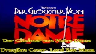 Der Glöckner von Notre Dame-Draußen Cover [Hunchback of Notre Dame-Out There Cover]