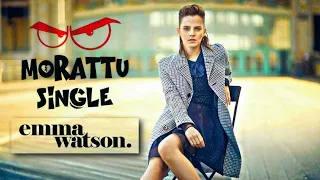 #Emma💞Watson Tamil WhatsApp status | Morattu🚫single song remix