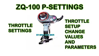 ZQ-100 P-SETTINGS // ZQ-100 THROTTLE SETTINGS MOBER S10 MOBER X6 MOBER X8 MOBER X10 ELECTRIC SCOOTER