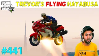 TREVOR'S POWERFUL FLYING HAYABUSA OF LOS SANTOS GTA 5 | GTA5 GAMEPLAY #441