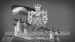 (RARE) National Anthem of the Kingdom of Yugoslavia | Himna Kraljevine Jugoslavije