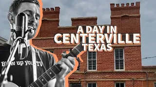 A road trip to Centerville, Texas (East Central Texas tour)