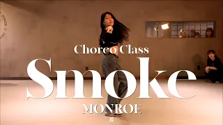 MONROE CHOREO CLASS | Smoke - Victoria Monét, Lucky Daye | @justjerkacademy ewha