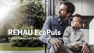 REHAU EcoPuls – Kreislaufwirtschaft