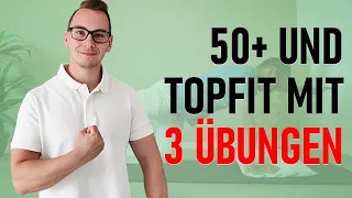 3 lebensverändernde Übungen, die JEDER Ü50 machen sollte