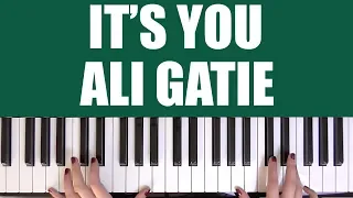 HOW TO PLAY: IT'S YOU - ALI GATIE