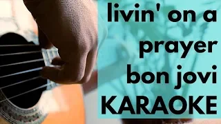 Livin' On A Prayer - Karaoke Acoustic - Bon Jovi