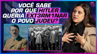 JUDIA COMENTA OS HORRORES DO HOLOCAUSTO E O ANTISSEMITISMO ATUAL - ISRAEL COM A ALINE