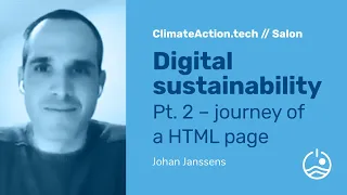 CAT Salon: Digital sustainability pt. 2 – journey of a HTML page (with Johan Janssens)