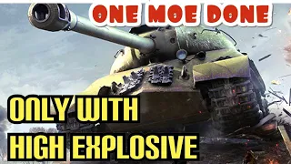 I ONE MARKED THE IS-3A WITH ONLY HIGH EXPLOSIVE World of Tanks Modern Armor wot console
