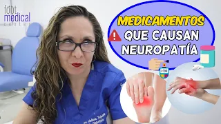 MEDICAMENTOS QUE CAUSAN NEUROPATÍA Y DOLOR NEUROPÁTICO💥🔥🦶 /Dra. Melissa Tejeida