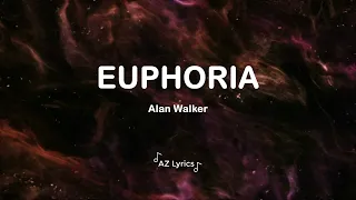 Alan Walker - Euphoria (Lyrics)