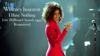 Whitney houston I Have Nothing Live Billboard Awards 1993 Remastered