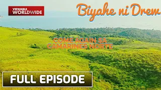 Biyahero Drew returns in Camarines Norte! (Full episode) | Biyahe ni Drew