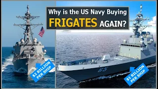 Why is the US Navy building new Frigates of the Constellation class?