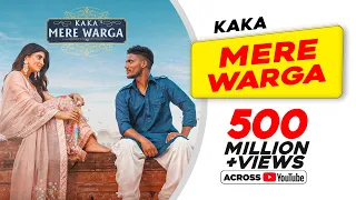 KAKA : MERE WARGA (Official Video) Sukh-E | Akanksha Puri Latest Punjabi Hit Song | Love Songs